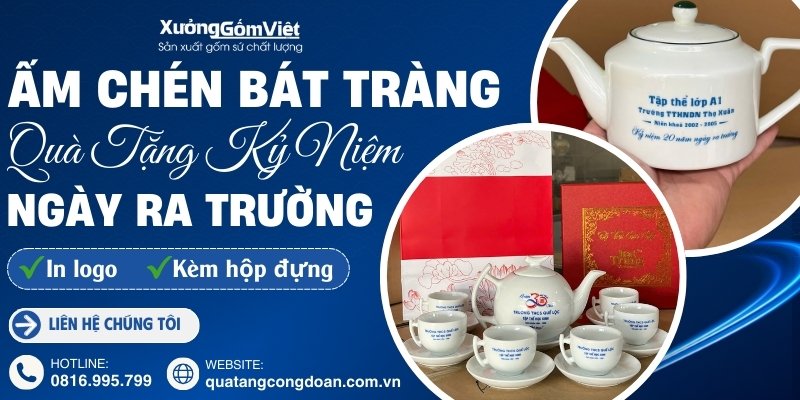 am-chen-bat-trang-qua-tang-ngay-ra-truong